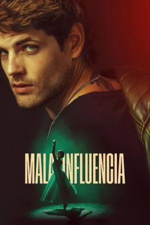 Mala influencia 2025 Poster