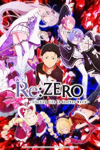 Re:Zero - Starting Life in Another World S01 (2016)